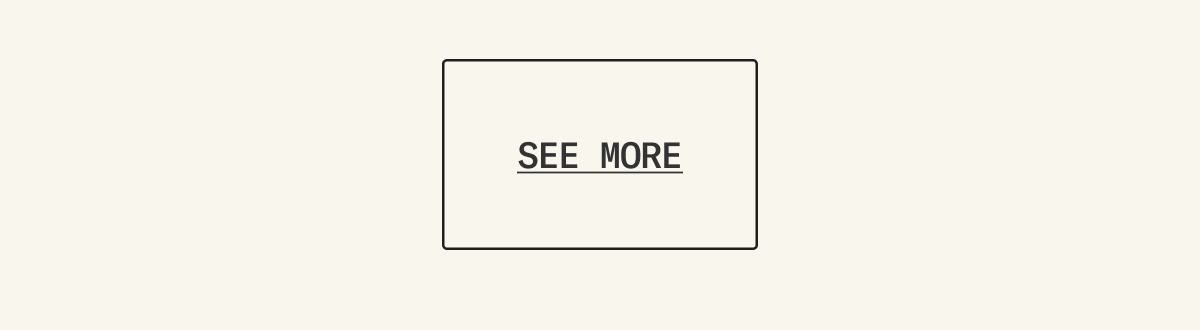 See More