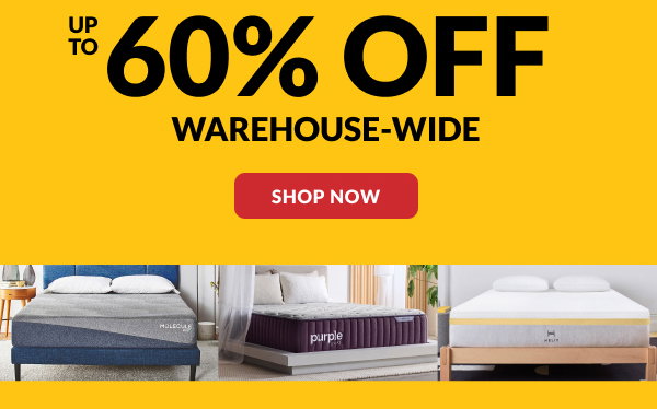 Up to 60% off Warehouse-Wide | Shop Now