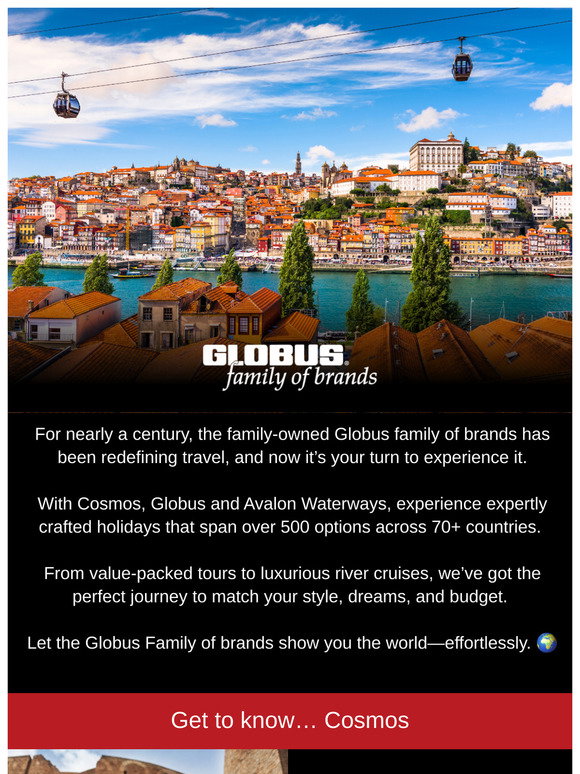 Cosmos From Tours To River Cruises The Globus Family Have A Holiday