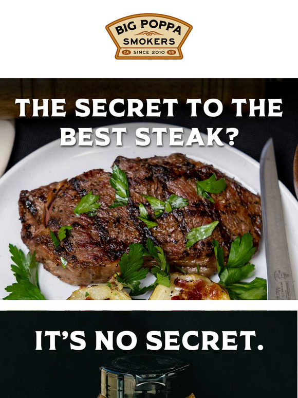 The Secret to Championship-Worthy Steaks? We’ve Got It.