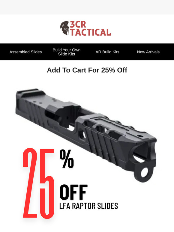 Don't Miss 25% Off Raptor Slides!