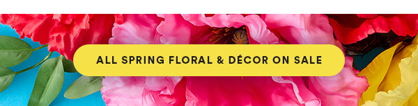 All Spring Floral & Decor on Sale