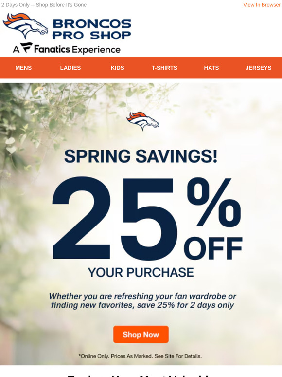 Spring Sale Blitz: 25% Off Broncos Gear!