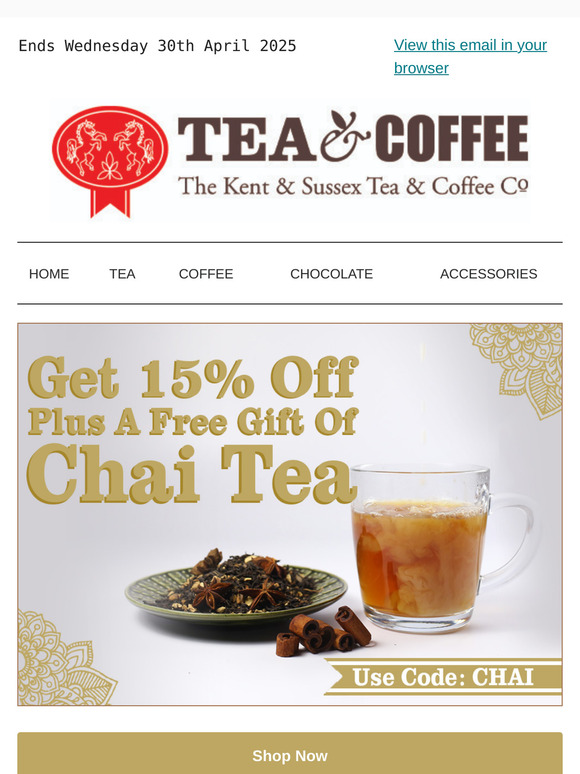 15% OFF + Free Chai Tea! Hurry, Shop Now!