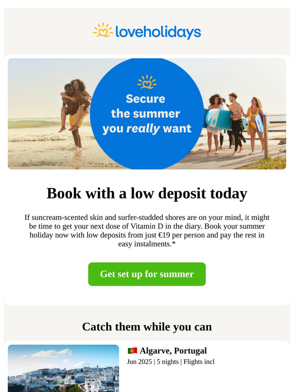 Ready, set, summer: deposits from €19pp 🌞