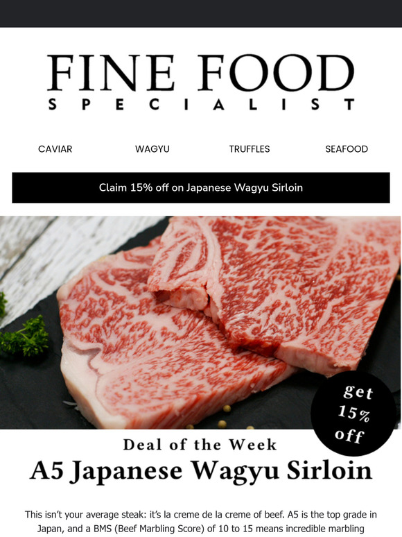 Deal of the Week: 15% off A5 Japanese Wagyu Sirloin