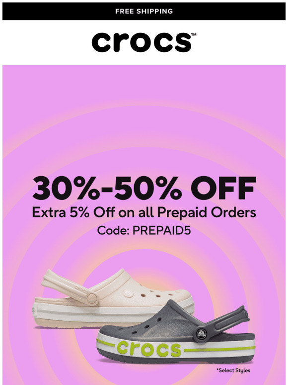 Get what you like! Shop at 30% - 50% Off on Crocs!