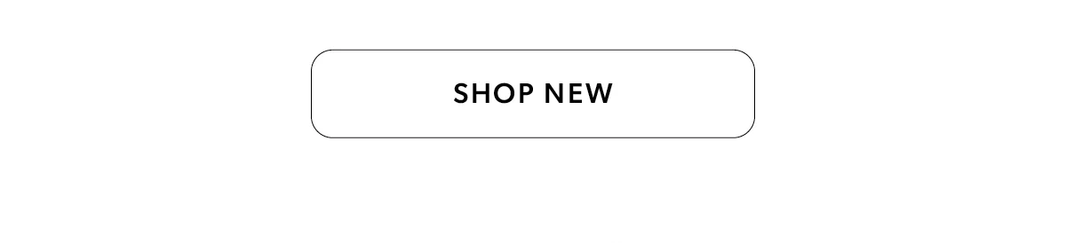 SHOP NEW