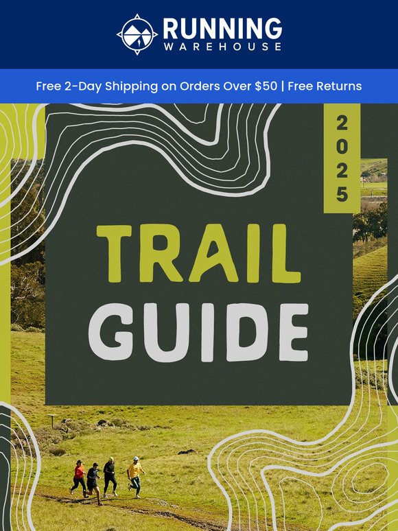 2025 Trail Guide: Our Top Picks