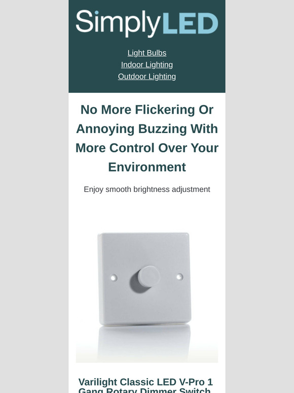 Full control with Varilight Dimmer Switches