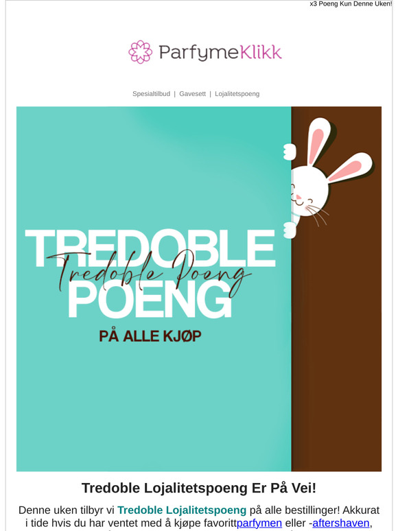 Tredoble Poeng på Alle Bestillinger!
