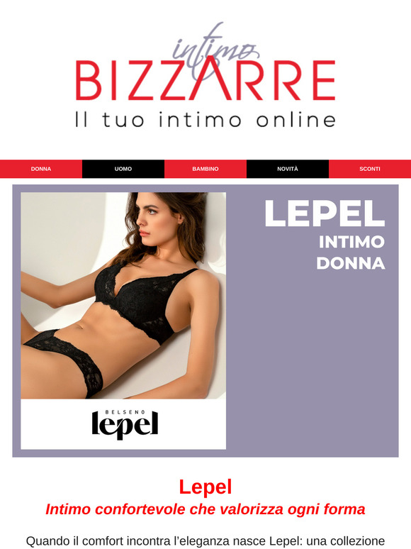 💖 Comfort ed eleganza? Sì, con Lepel