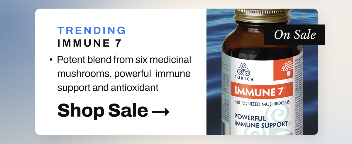 SHOP Purica Immune 7 TRENDING