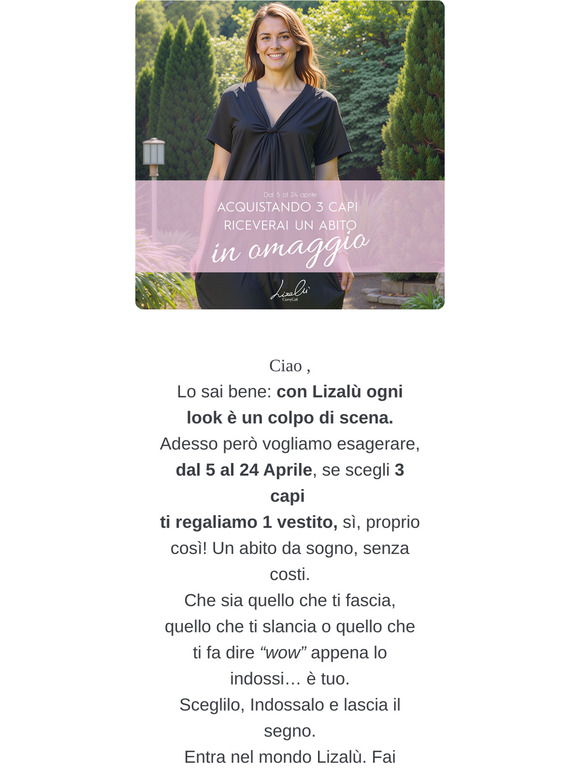 Un vestito in omaggio. Perché te lo meriti.