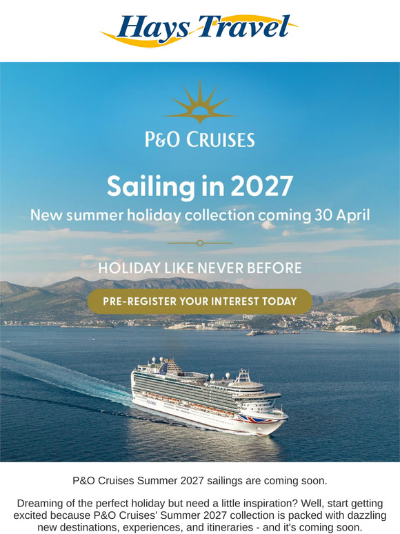 Pre-register your interest for P&O Cruises Summer 2027 sailings