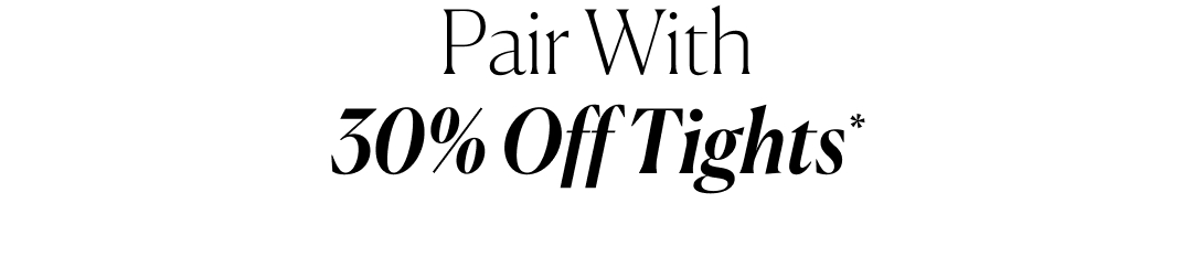 30% Off Tights