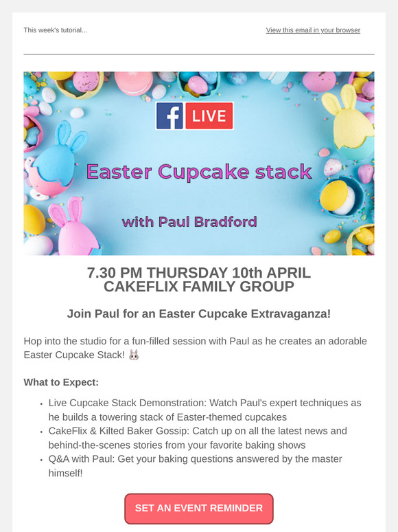 Join Paul Bradford for an Easter Cupcake Stack Tutorial LIVE