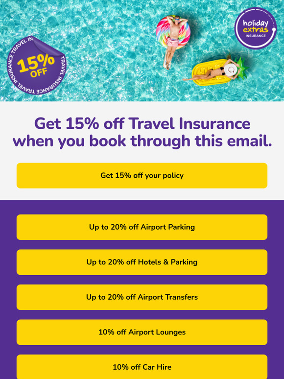 Hello, get 15% off travel insurance when you book today 🌍