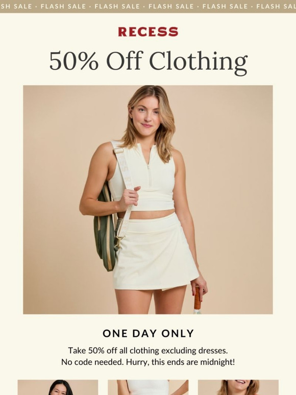 50% Off All Clothing — Today Only