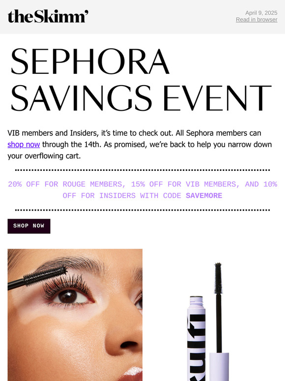The Sephora Savings Event is open to all tiers, let’s shop