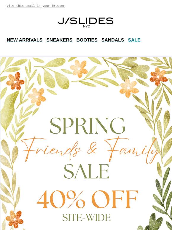 Spring Friends & Family Sale : 40% OFF Site-Wide