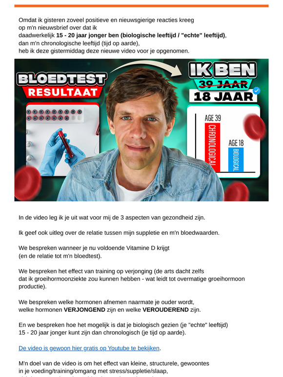 Uitleg video (nieuw) waarom ik 20 jaar jonger ben dan m'n werkelijke leeftijd