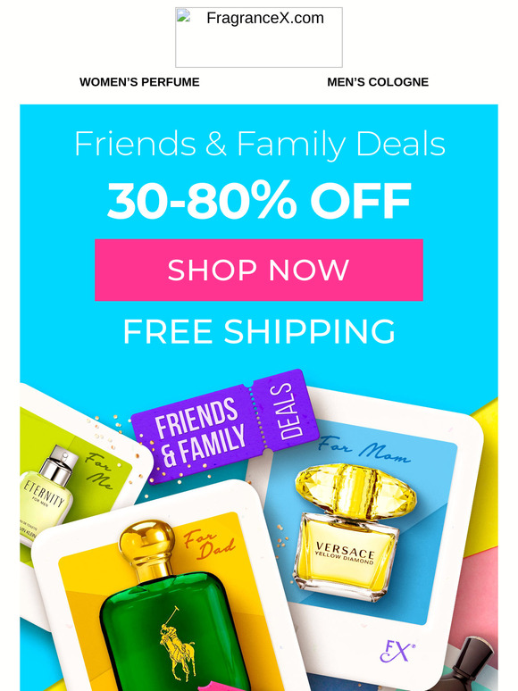 Save 30-80% Off Friends & Family Event!