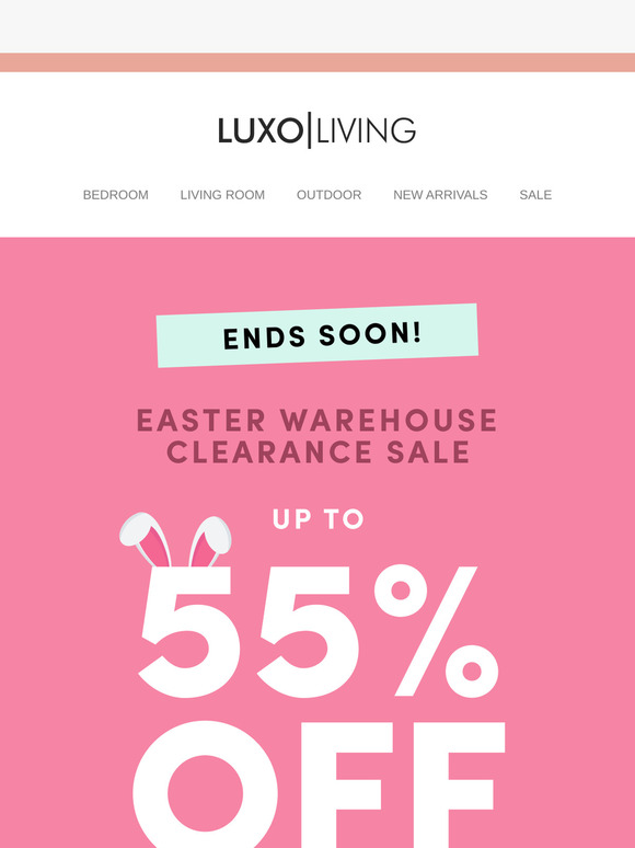Save Up to 55% in our Easter Warehouse Clearance Sale!