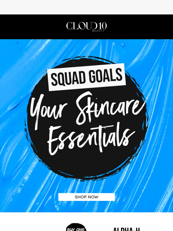 Hey Beaut! Save BIG With Skincare Squad Goals! 💙💧