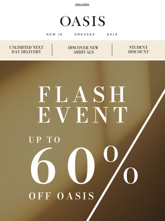 Oasis Flash Event | Don’t Miss Out