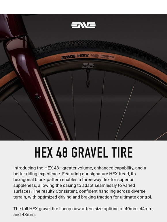 HEX 48 TIRE NOW AVAILABLE