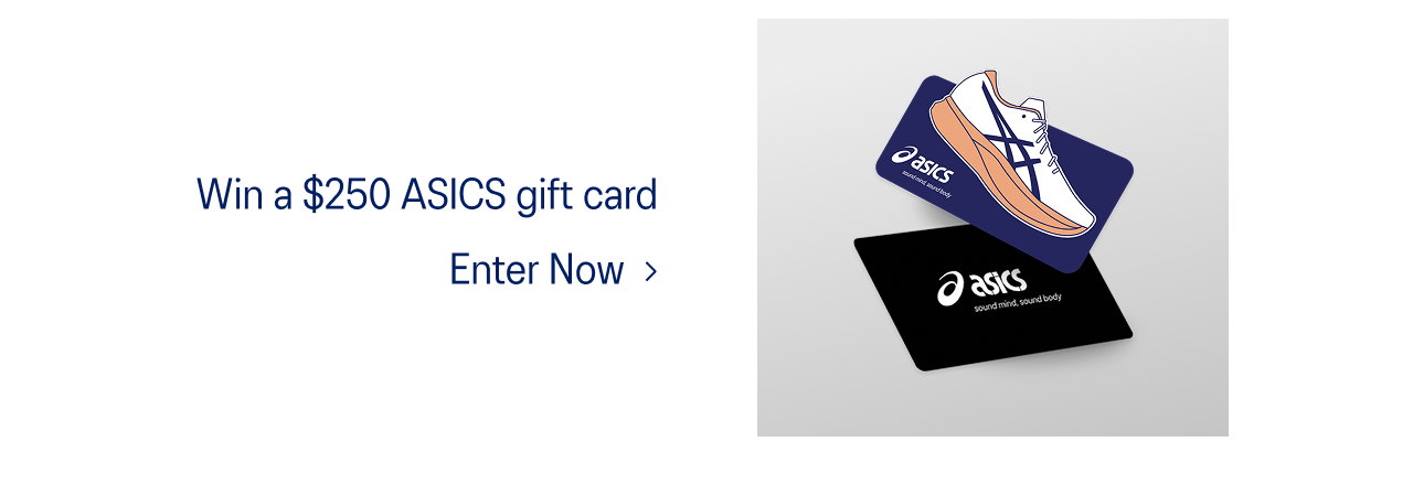 Win a $250 ASICS Gift Card