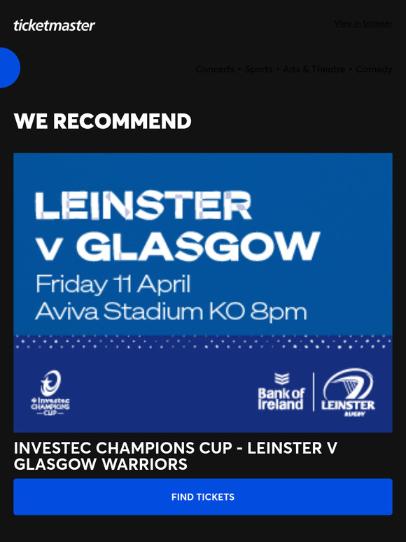 Investec Champions Cup - Leinster v Glasgow Warriors, Catfish and The Bottlemen plus many more!