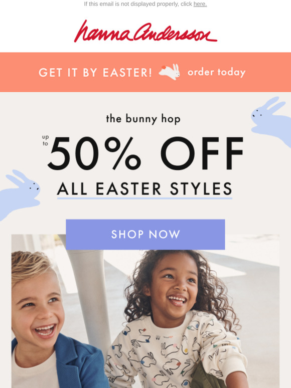 Up To 50% Off Easter | Order By Saturday