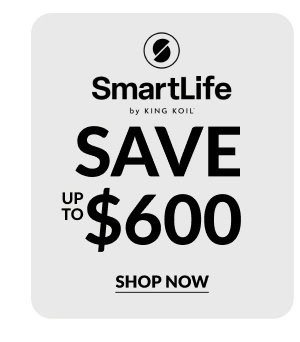 SmartLife by King Koil - Save up to $600 | Shop Now