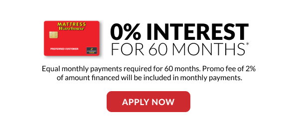 0% Interest for 60 Months | Apply Now
