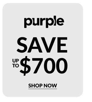 Purple - Save up to $700 | Shop Now