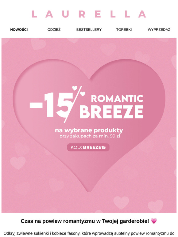 💗 Romantic Breeze -15% na wybrane produkty!💗