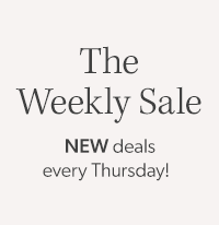 The Weekly Sale New deals every Thursday!
