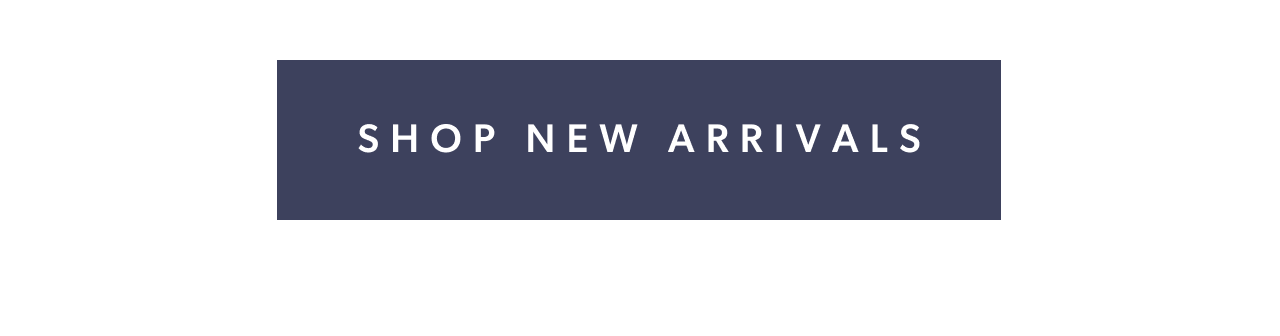 Shop New Arrivals