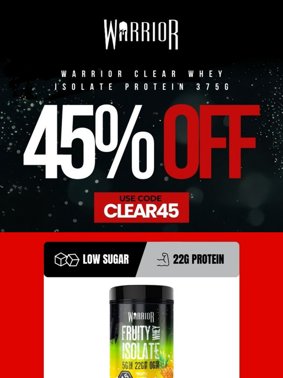 Get the taste of Summer! 45% Off Warrior Clear Whey Isolate