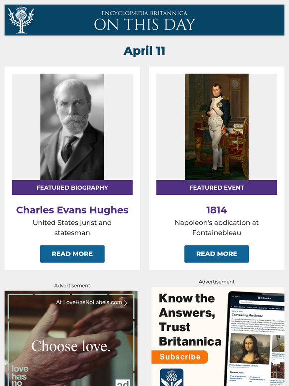 Napoleon's abdication at Fontainebleau, Charles Evans Hughes is featured, and more from Britannica