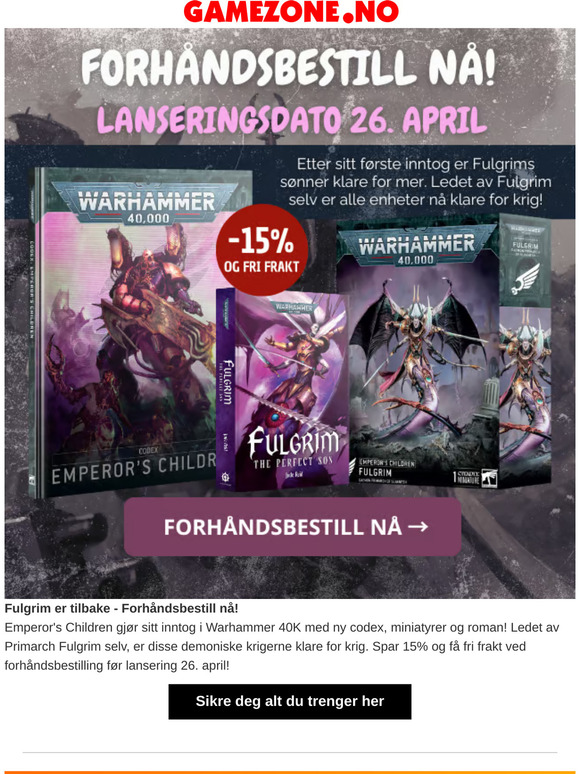 Warhammer Kundeklubb: Forhåndsbestill Fulgrim nå - spar 15% og få fri frakt!