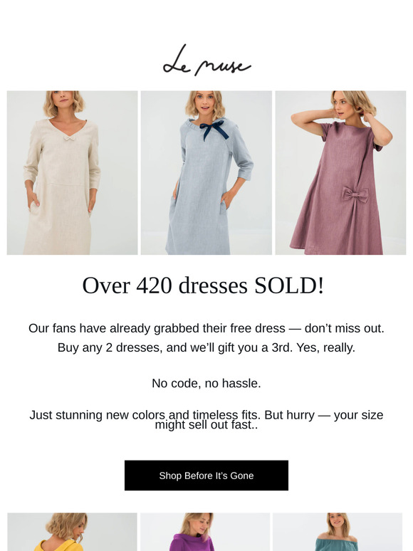 Still thinking about it? We saved your 3rd dress 👗