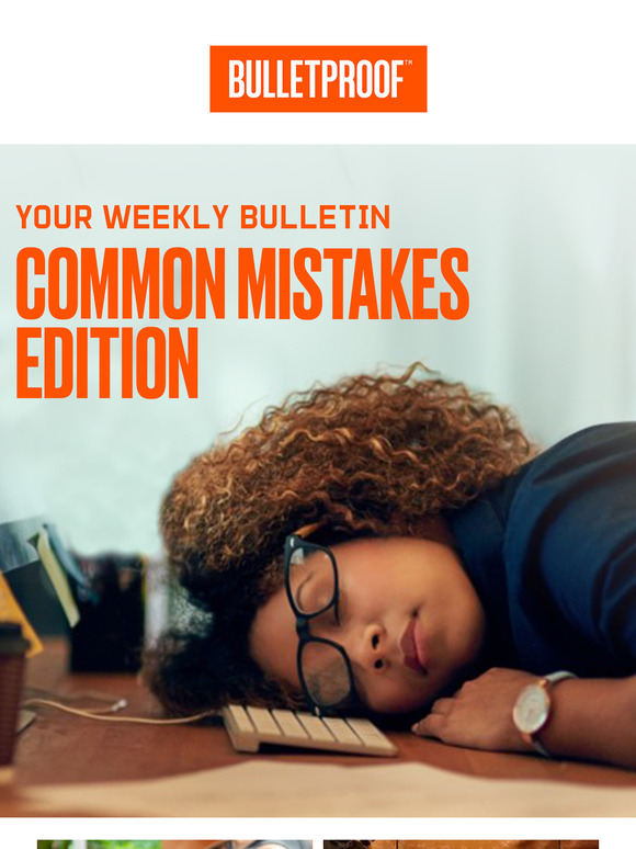 WEEKLY BULLETIN: Common Mistakes Edition