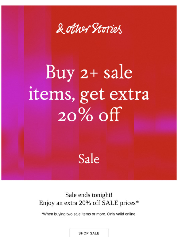 Last chance: Get extra 20% off SALE