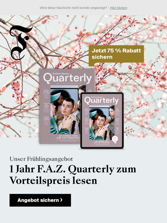 Lesegenuss zu Ostern: F.A.Z. Quarterly für Sie oder zum Verschenken