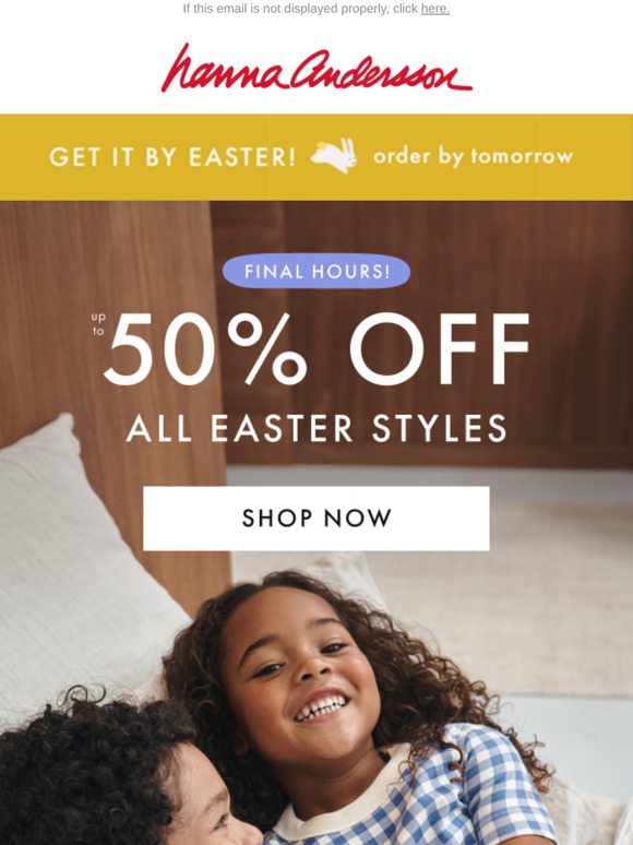 FINAL HOURS — Up To 50% Off Easter