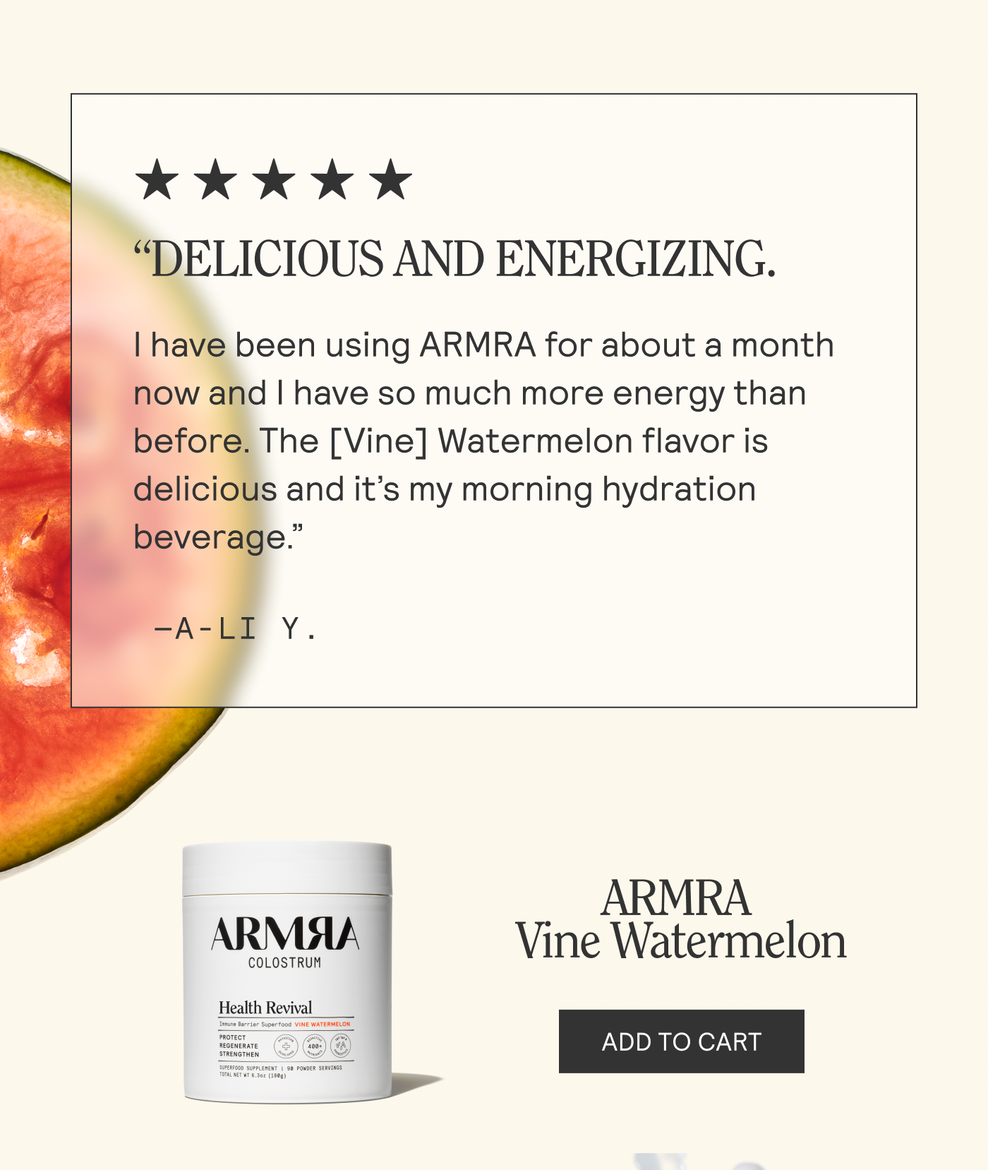 ARMRA Vine Watermelon