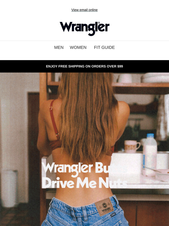 Wrangler Butts Drive Me Nuts